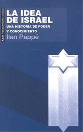 IDEA DE ISRAELLA UNA HISTORIA DE PODER Y CONOCIMIENTO - 9788446042310